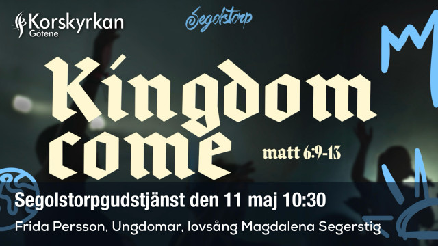 Kingdom come (Segolstorp)