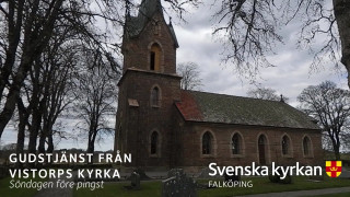 Gudstjänst från Vistorps kyrka, 16 maj