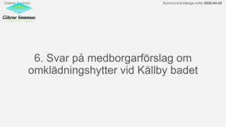 6. Svar på medborgarförslag.
