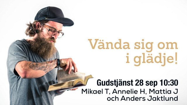 Vända sig om i Glädje 20250928